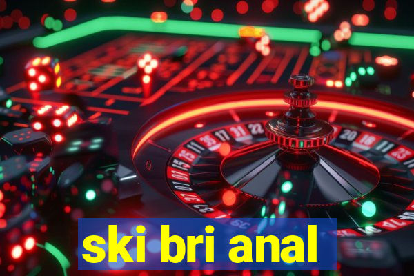 ski bri anal